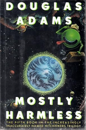 Mostly Harmless