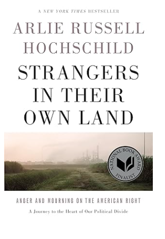 Strangers in Their Own Land: Anger and Mourning on the American Right