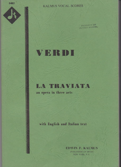 Verdi: La Traviata, An Opera in 3 Acts (Kalmus Vocal Score, No. 6482)
