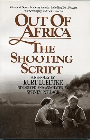 Out of Africa: The Shooting Script