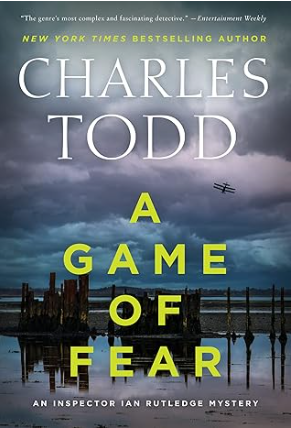 A Game of Fear: A Novel (Inspector Ian Rutledge Mysteries, 24)