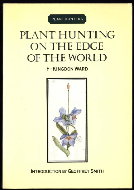 Plant Hunting on the Edge of the World