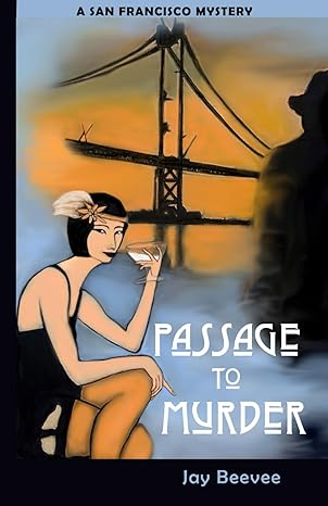 Passage to Murder: A San Francisco Mystery