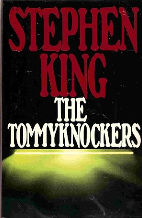 The Tommyknockers