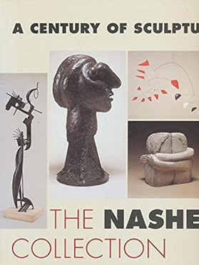 A Century of Sculpture: The Nasher Collection