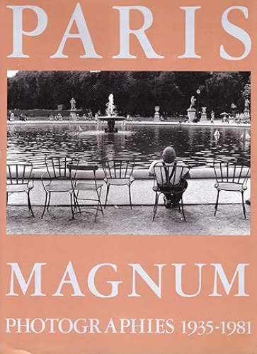 Paris Magnum Photographies 1935-1981