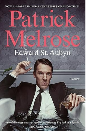 Patrick Melrose: The Novels (The Patrick Melrose Novels)