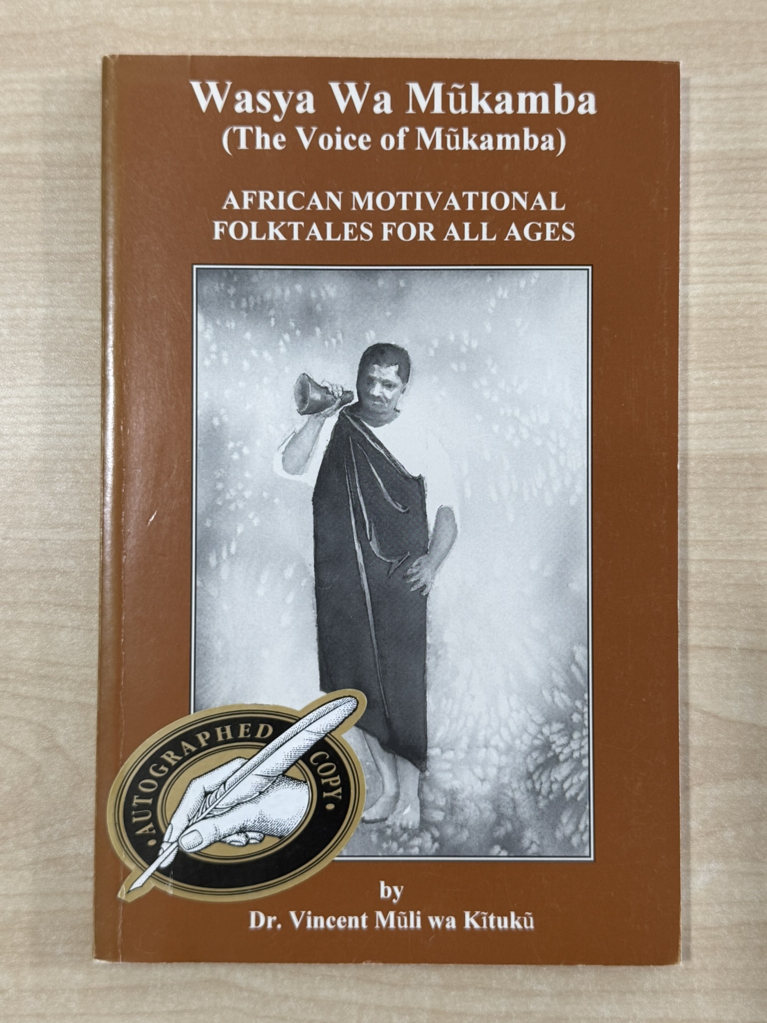 Wasya wa Mukamba : The voice of Mukamba : African motivational folktales for all ages