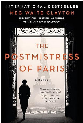 The Postmistress of Paris: A Novel