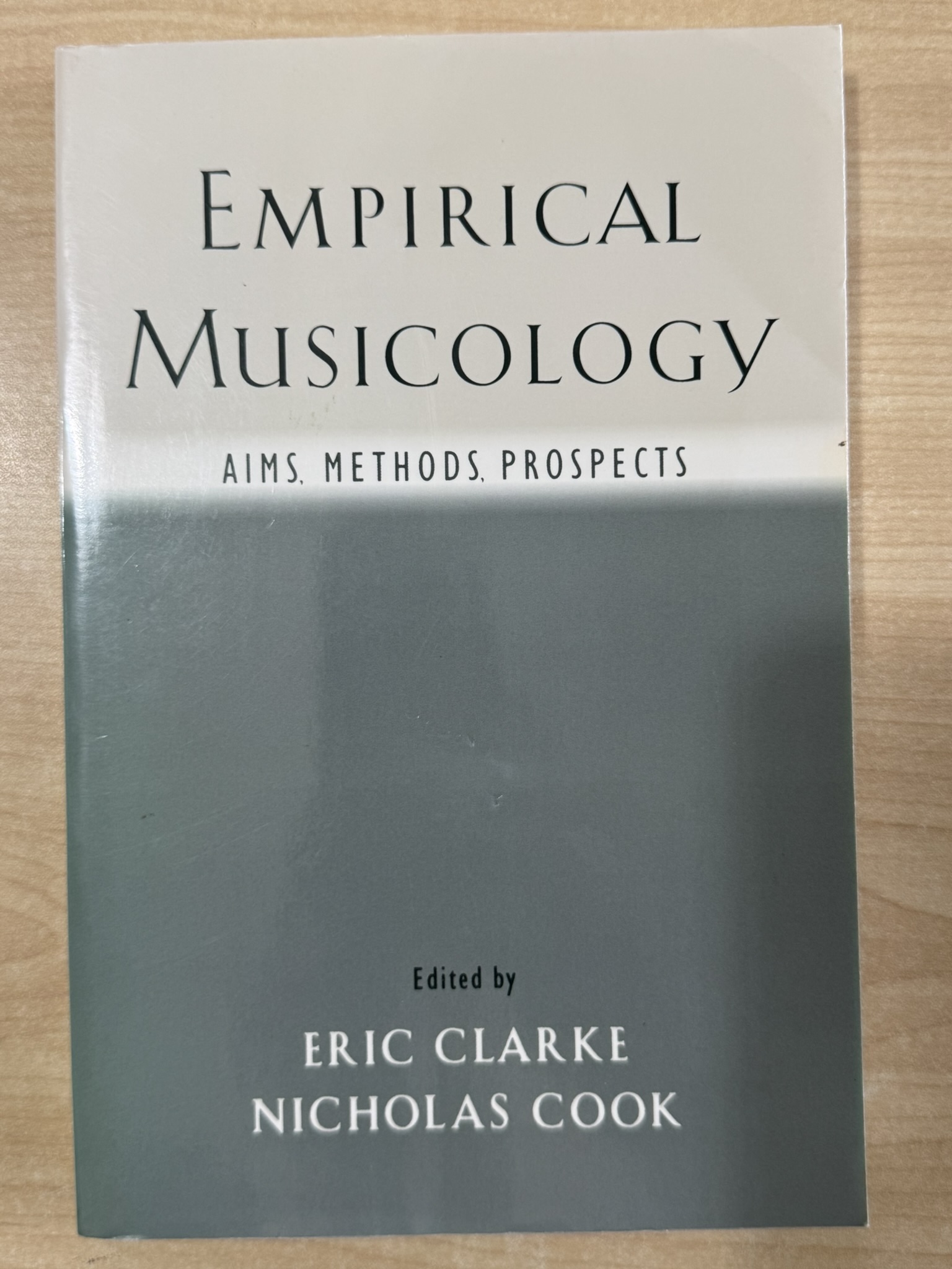 Empirical Musicology: Aims, Methods, Prospects