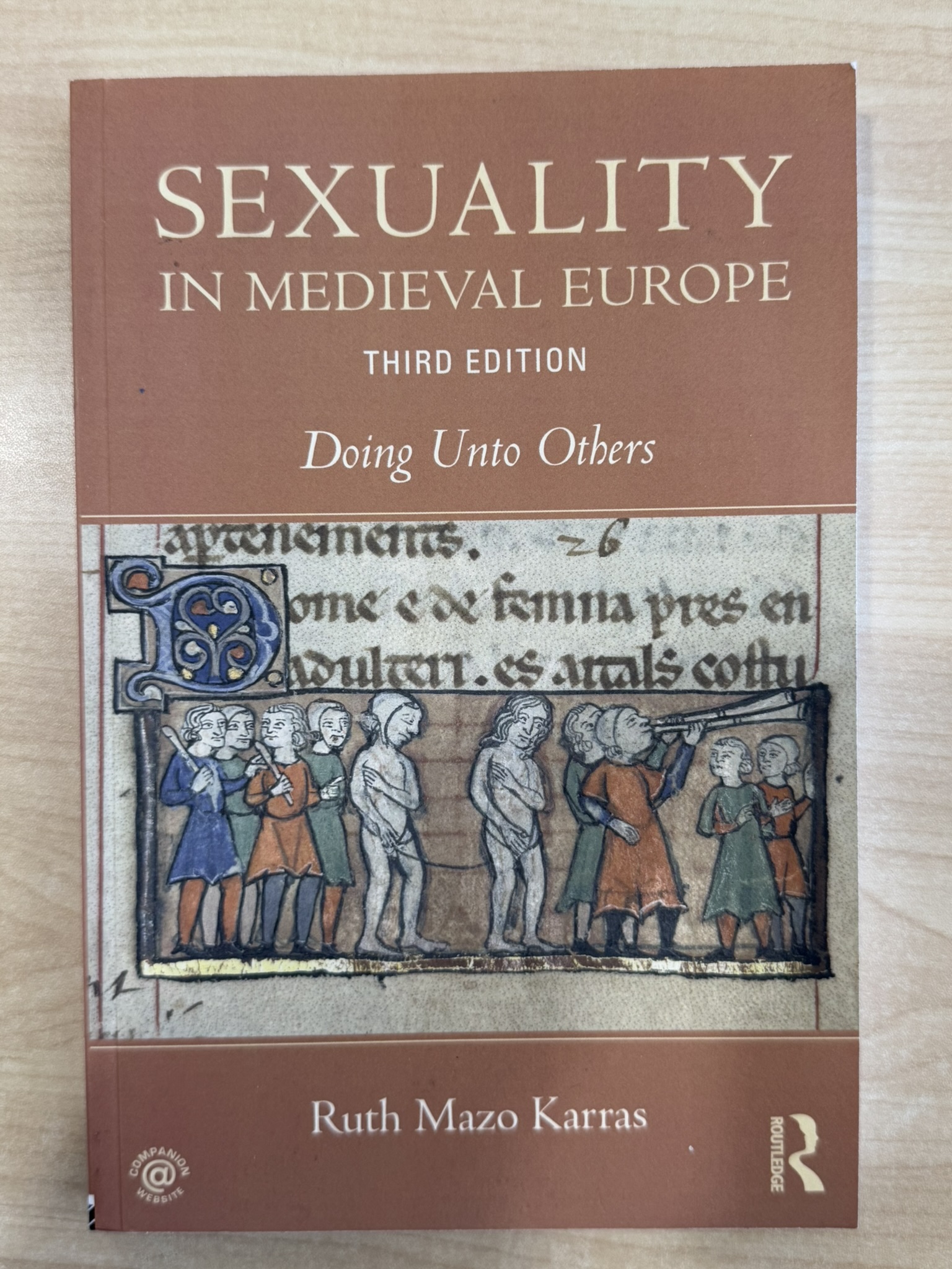 Sexuality in Medieval Europe: Doing Unto Others
