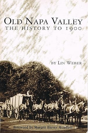 Old Napa Valley: The History to 1900