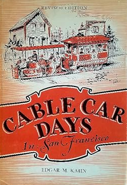 Cable Car Days in San Francisco