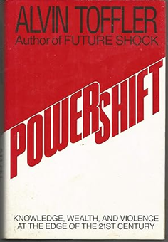 Powershift: Knowledge, Wealth, and Violence at the Edge of the 21st Century