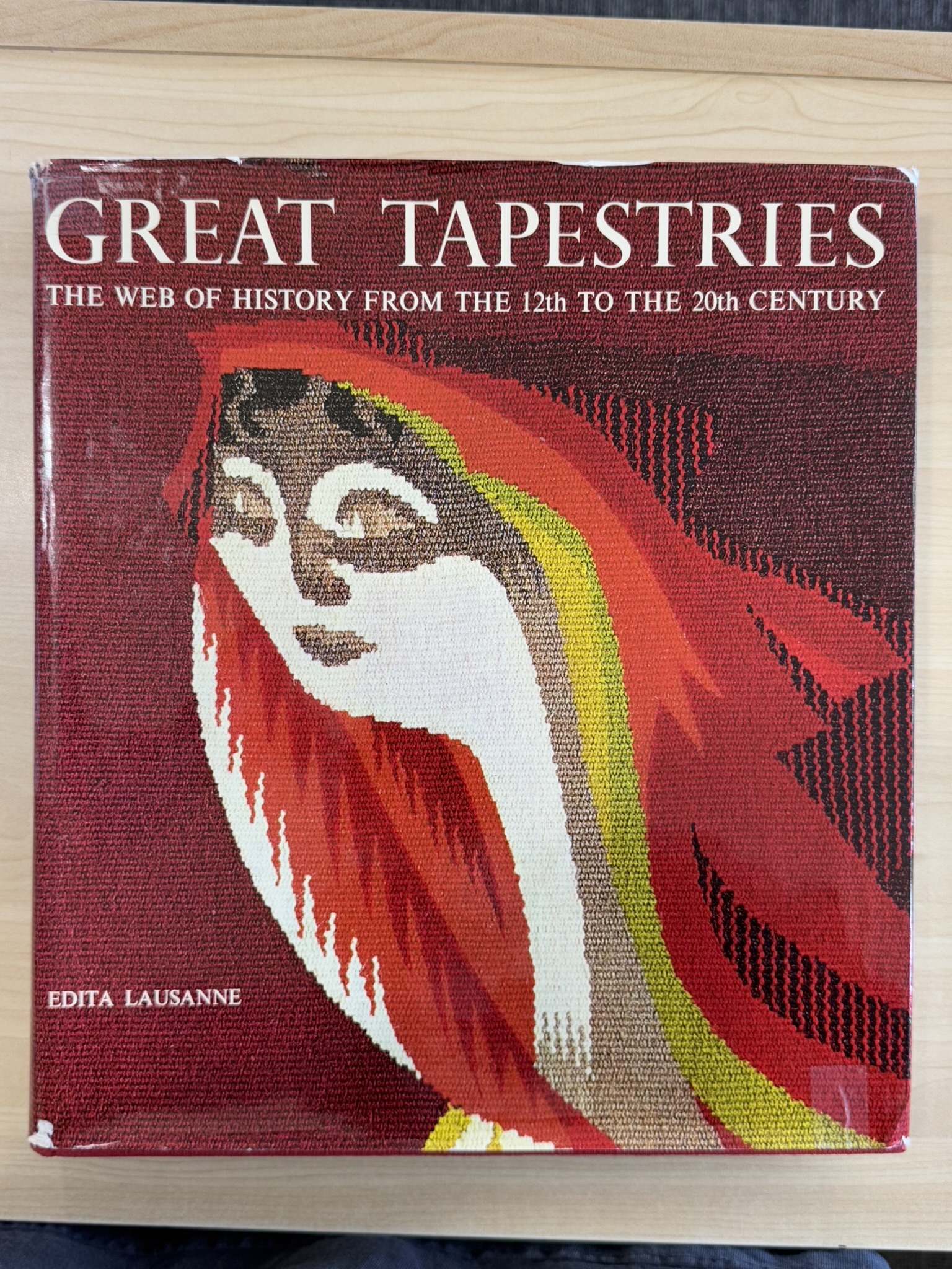 Great Tapestries : The Web of History from 12th. To the 20th. Century
