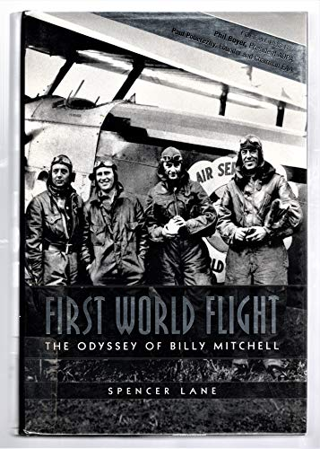 First World Flight: The Odyssey of Billy Mitchell