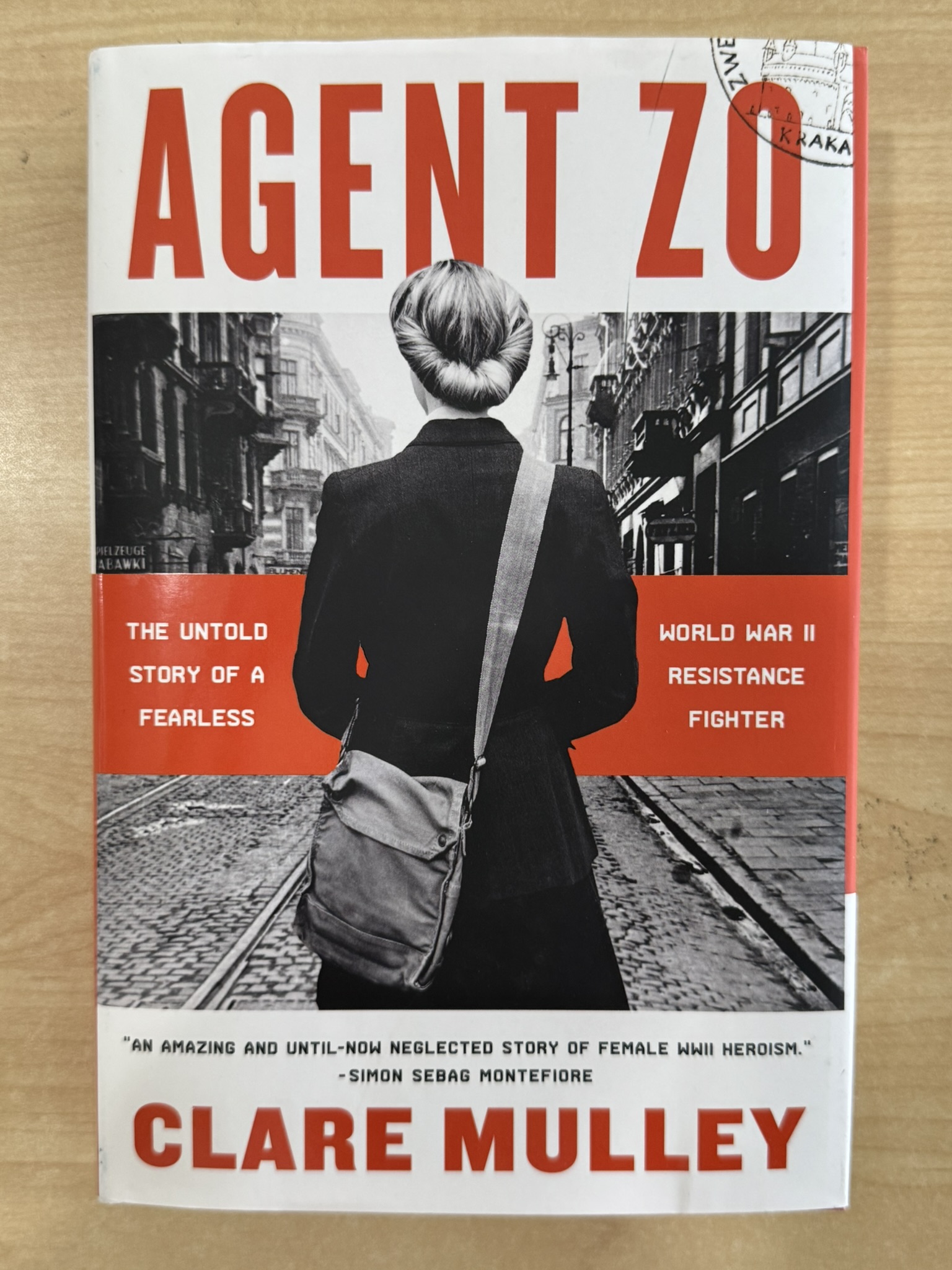 Agent Zo: The Untold Story of a Fearless World War II Resistance Fighter