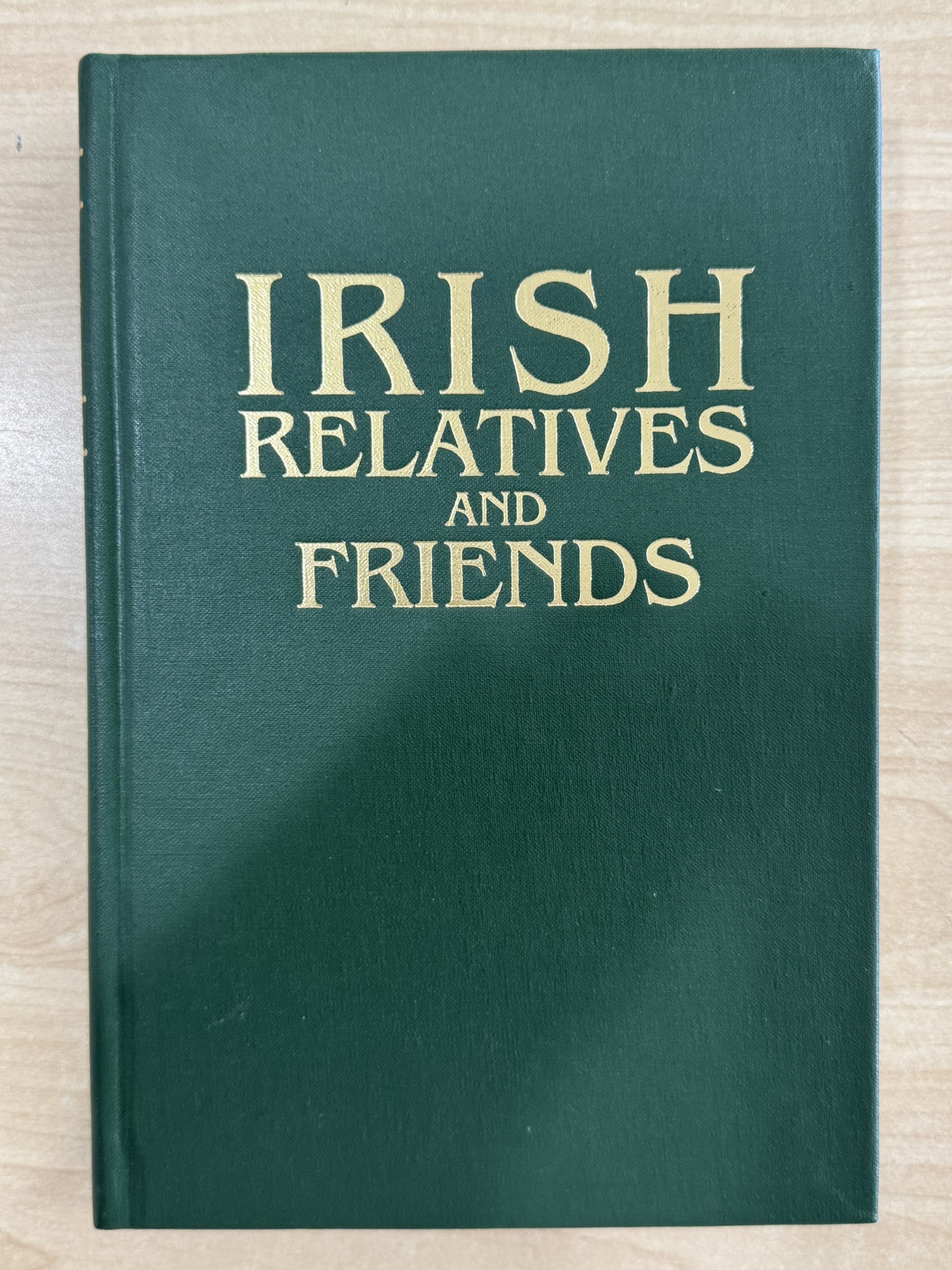 Irish Relatives and Friends. from Information Wanted Ads in the Irish-American 1850-1871