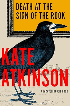 Death at the Sign of the Rook: A Jackson Brodie Book