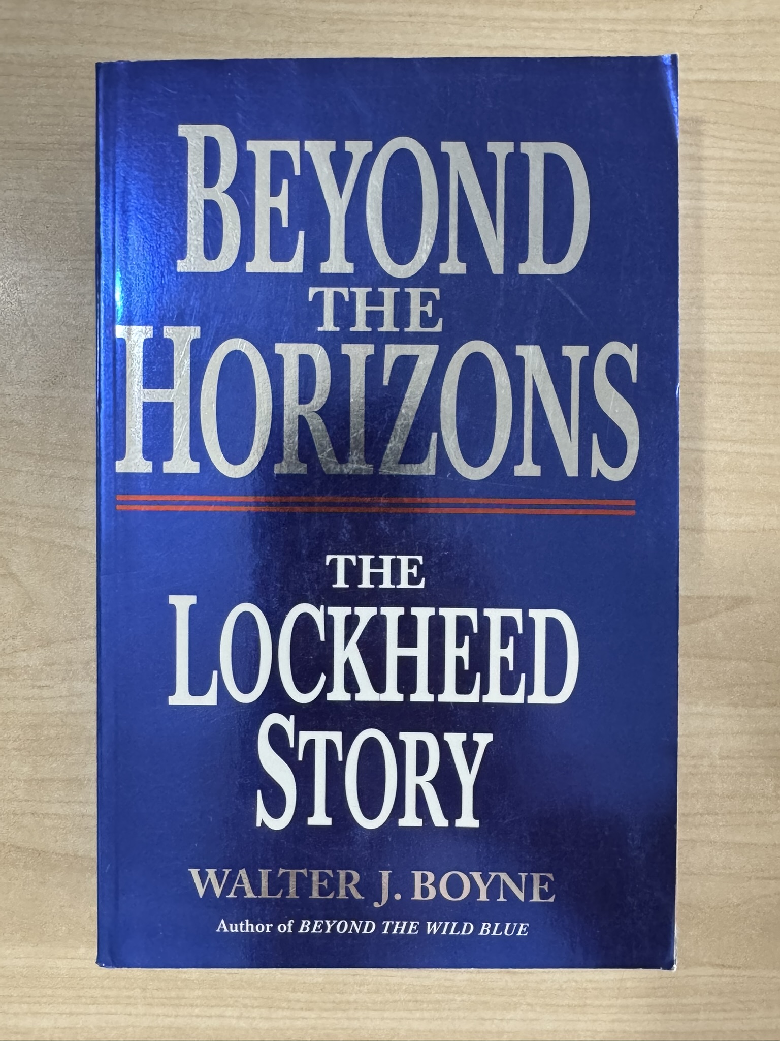 Beyond the Horizons: The Lockheed Story