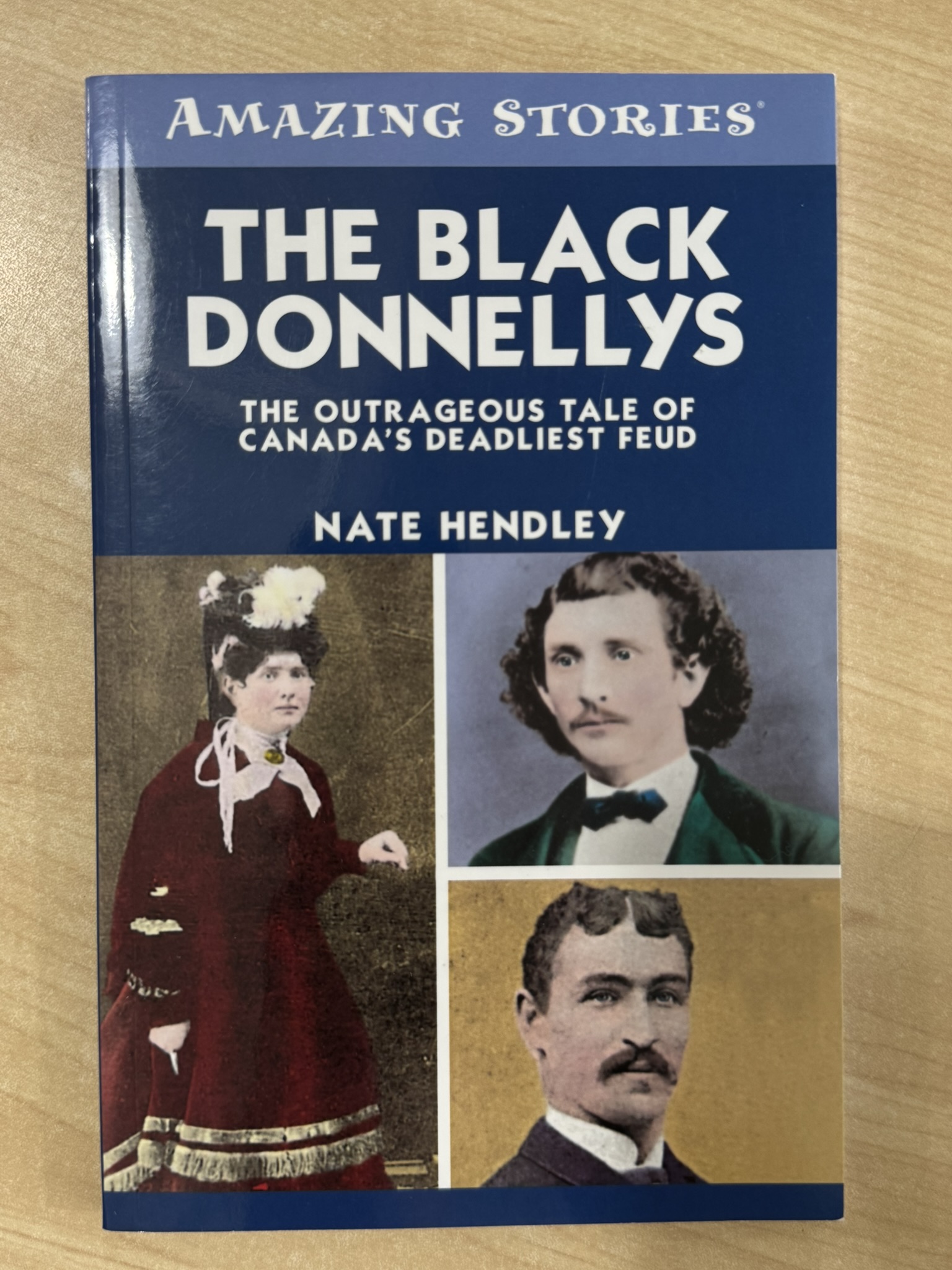 Black Donnellys: The Outrageous Tale of Canada's Deadliest Feud