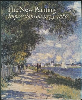 The New Painting: Impressionism 1874-1886
