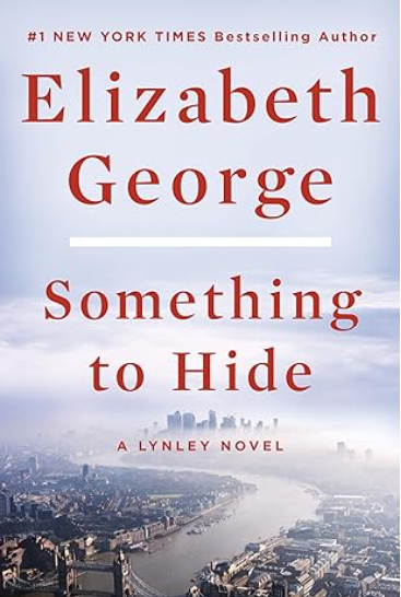 Something to Hide: A Lynley Novel
