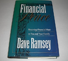Financial Peace: Restoring Financial Hope to You and Your Family