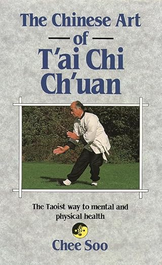 The Chinese Art of T'ai Chi Ch'uan