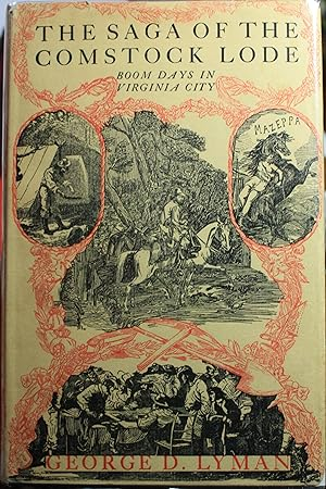 The Saga of the Comstock Lode: Boom Days in Virginia City