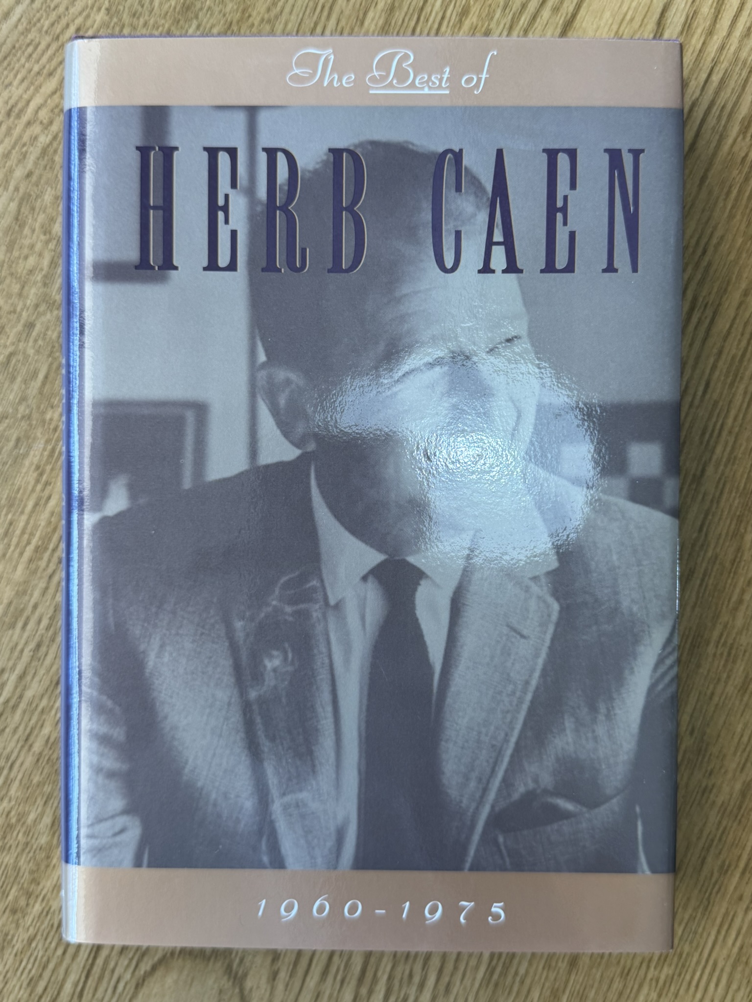 The Best of Herb Caen: 1960-1975