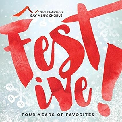 Festive!: Four Years of Favorites