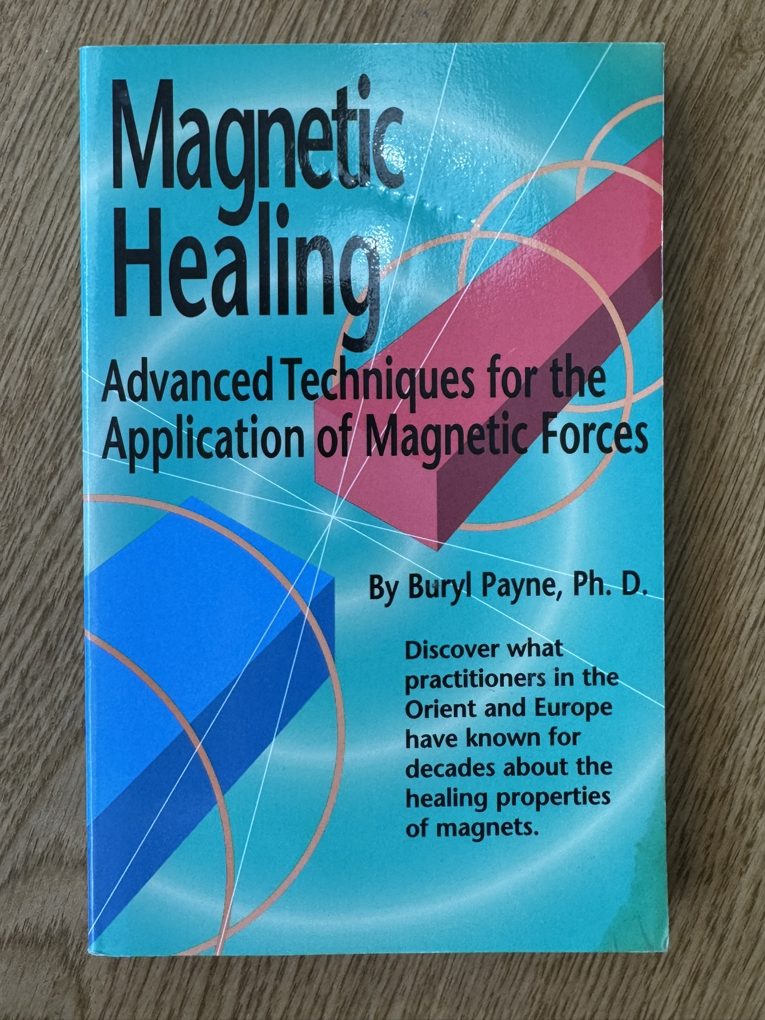 Magnetic Healing: Advanced Techniques for the Application of Magnetic Forces