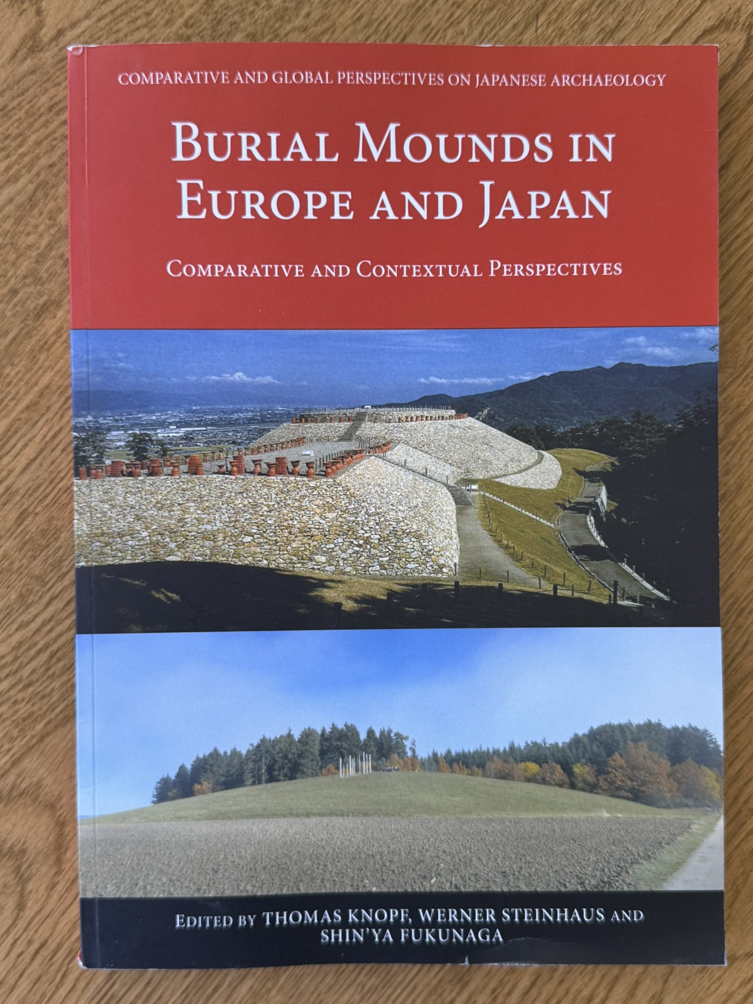 Burial Mounds in Europe and Japan: Comparative and Contextual Perspectives