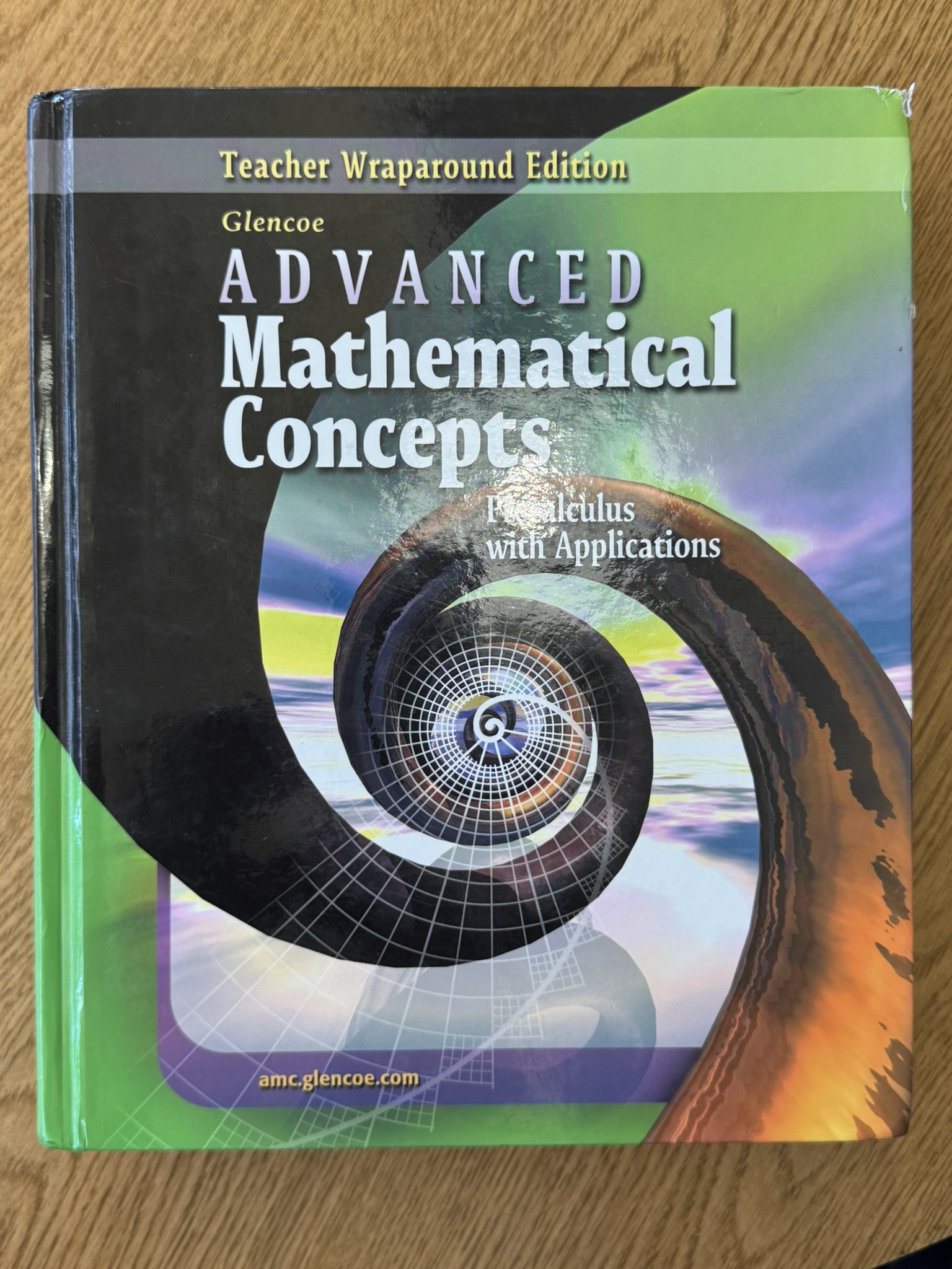 Advanced Mathematical Concepts: Precalculus with Applications, Teachers Wraparound Edition