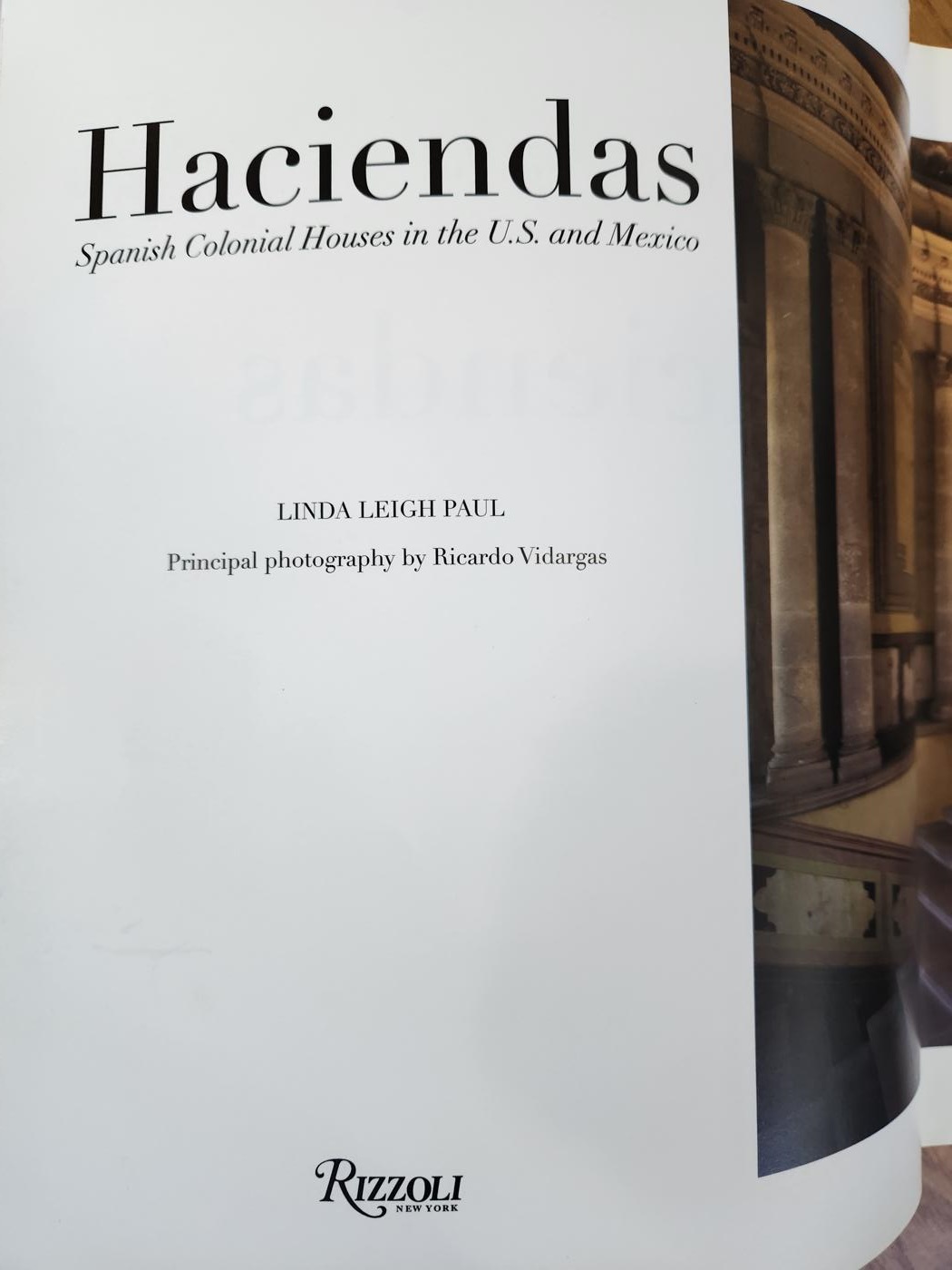 Haciendas Spanish Colonial Houses レア洋書 Haciendas: Spanish Colonial Houses in the U.S. and Mexico