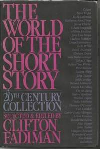 The World of the Short Story: A 20th Century Collection