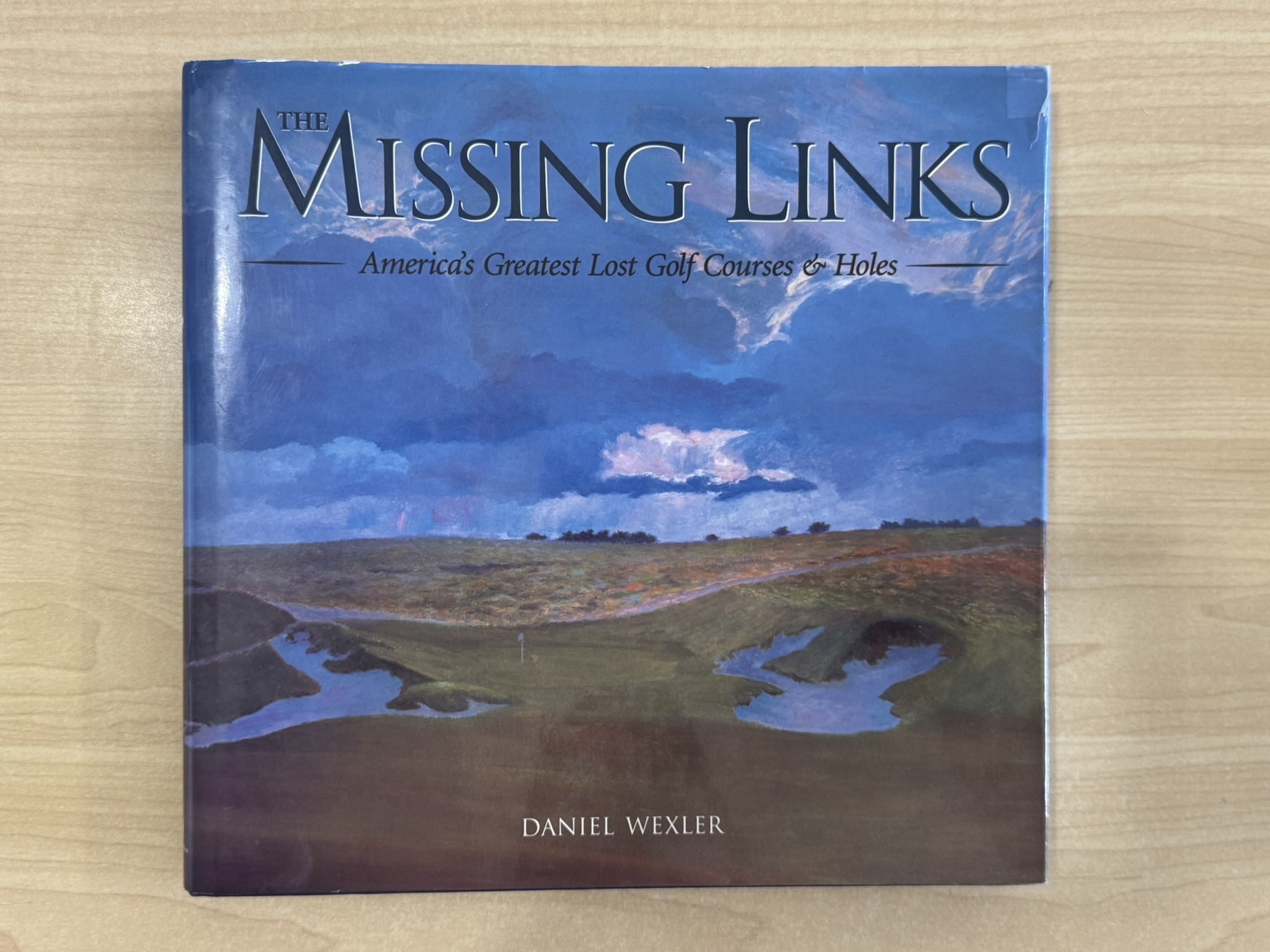 Missing Links: America's Greatest Lost Golf Courses & Holes