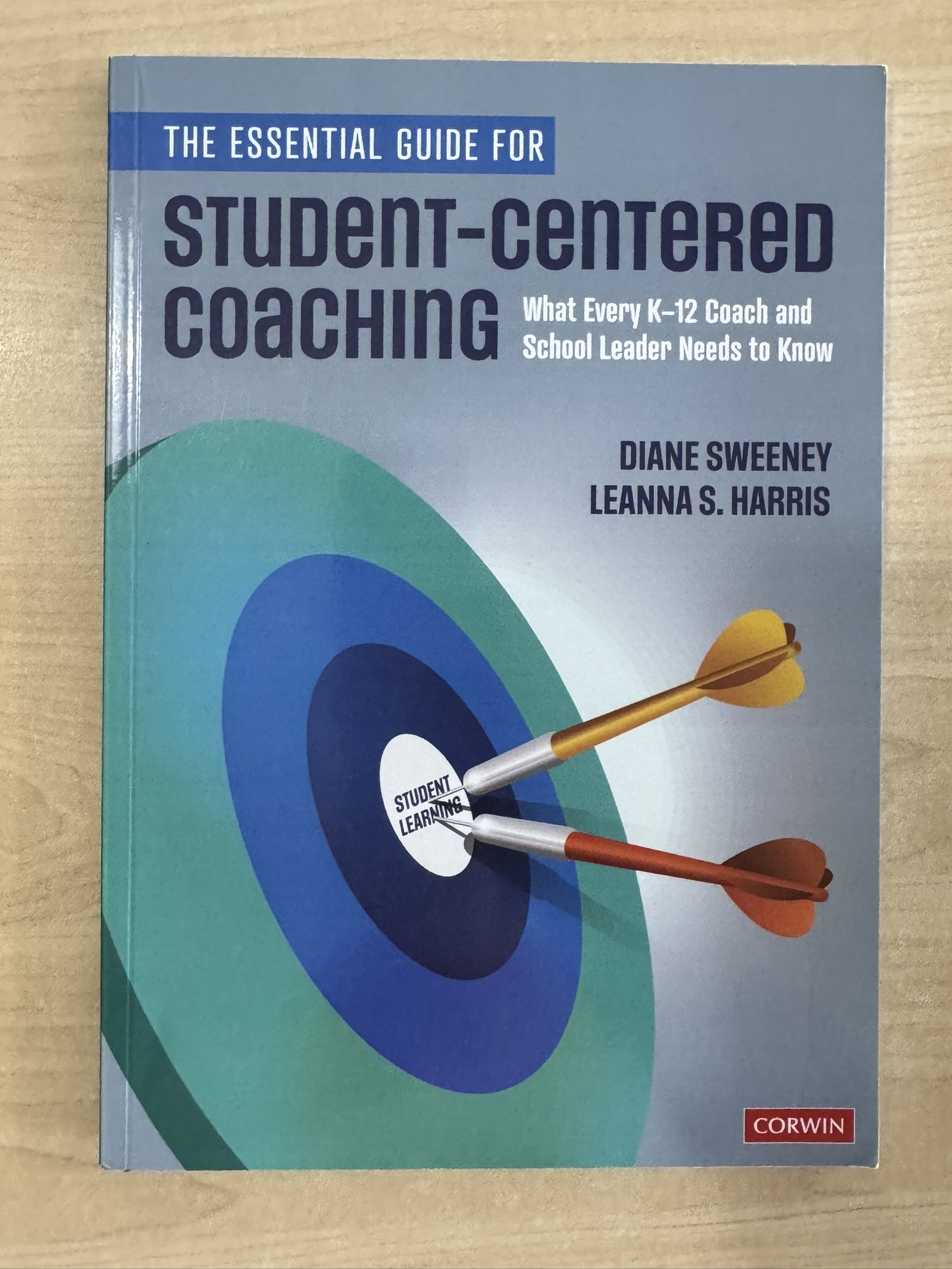 Essential Guide for Student-Centered Coaching: What Every K-12 Coach and School Leader Needs to Know