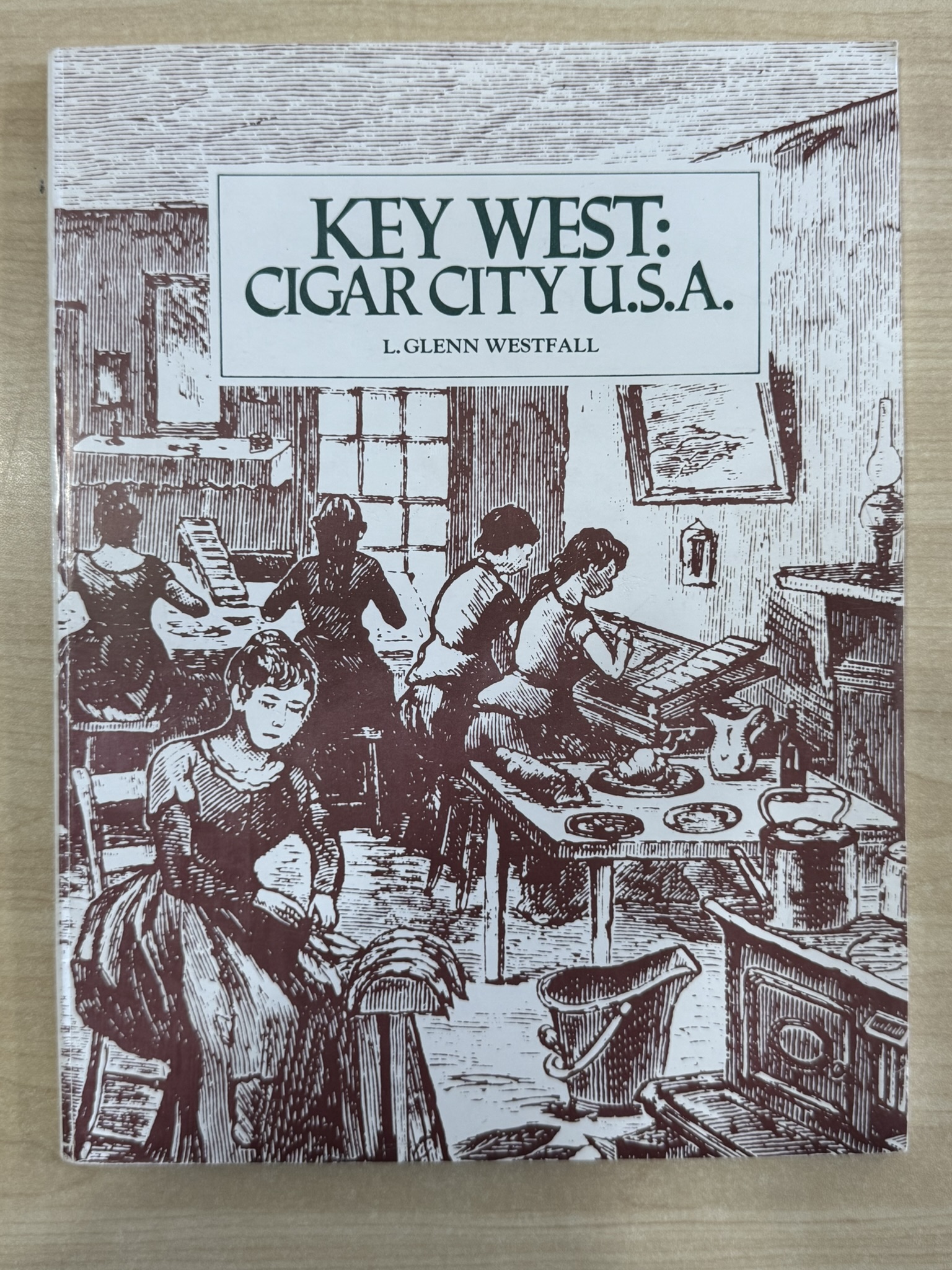 Key West: Cigar City, U.S.A.
