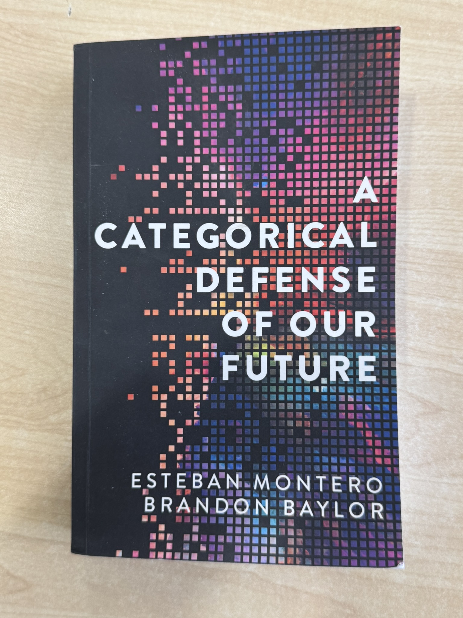 A Categorical Defense of Our Future