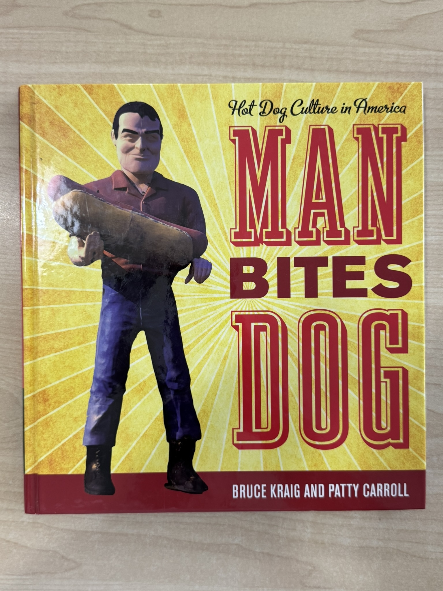 Man Bites Dog: Hot Dog Culture in America