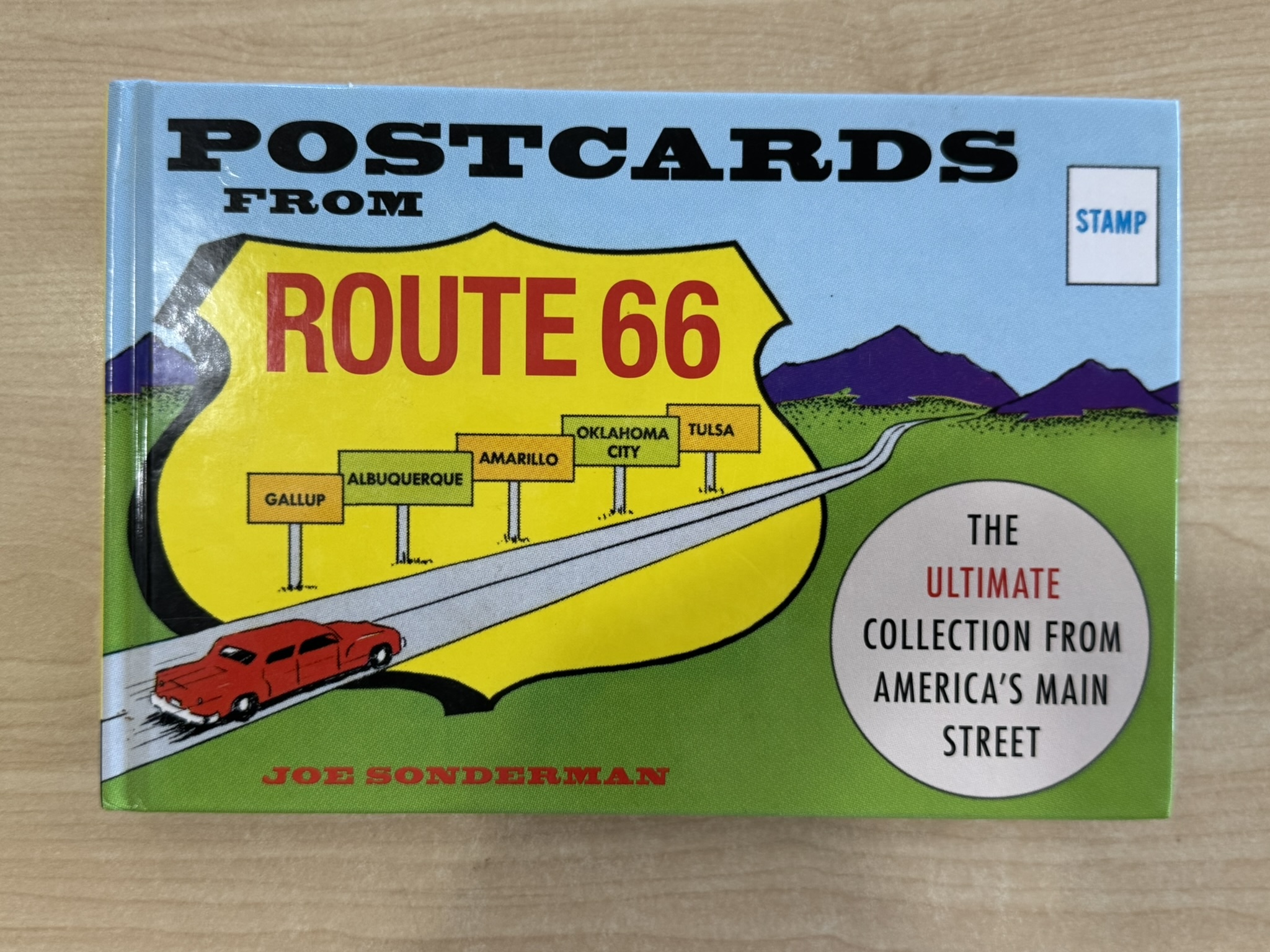 Postcards from Route 66: The Ultimate Collection from America's Main Street