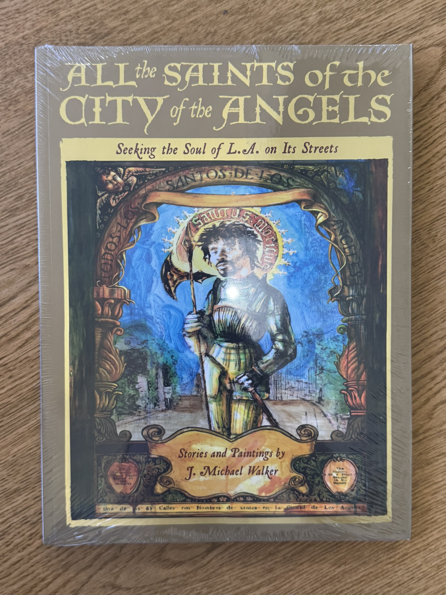 All the Saints of the City of the Angels: Seeking the Soul of L.A. on Its Streets