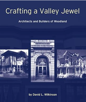Crafting a Valley Jewel: Architects and Builders of Woodland