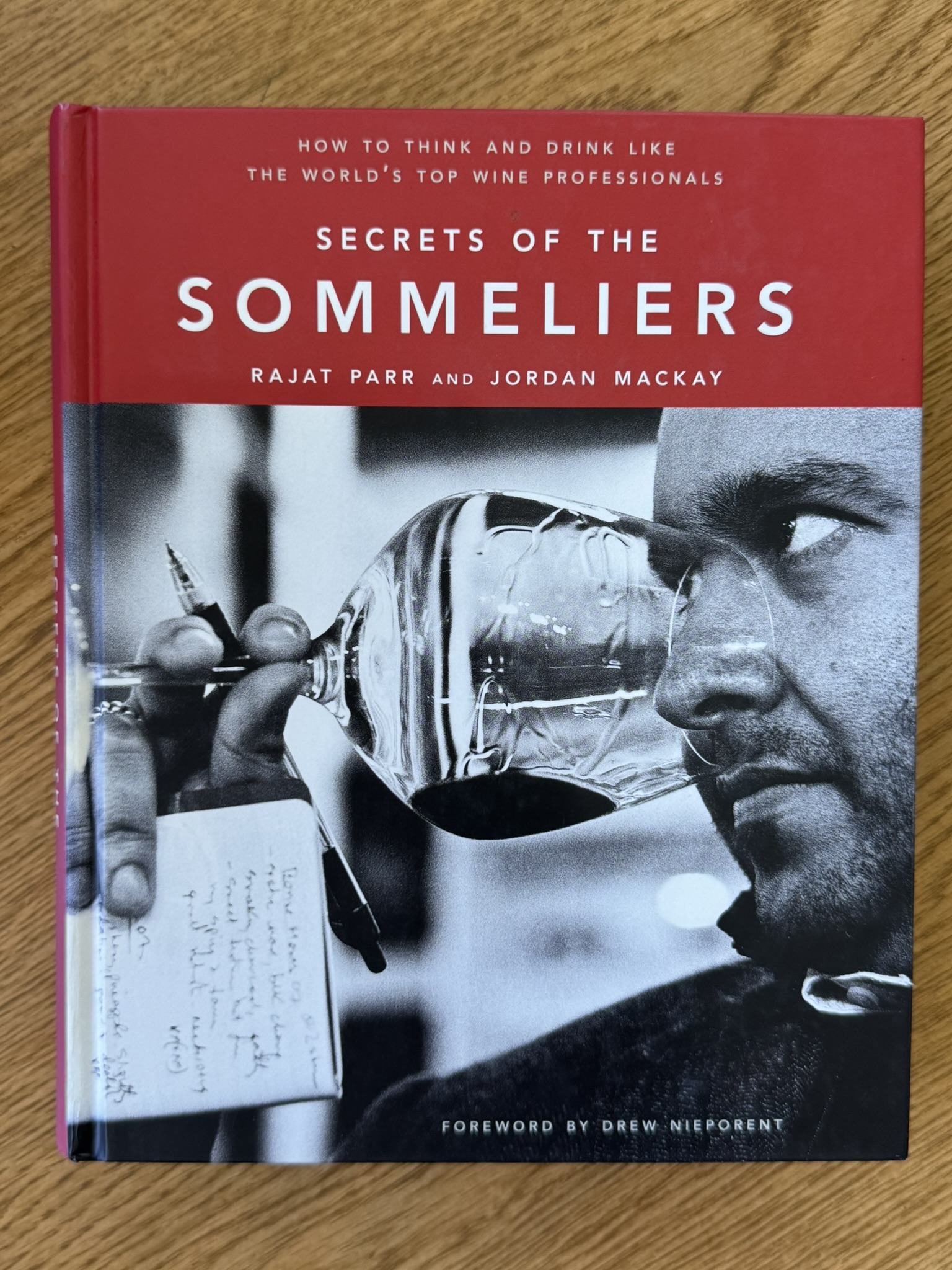 Secrets of the Sommeliers: How to Think and Drink Like the World's Top Wine Professionals