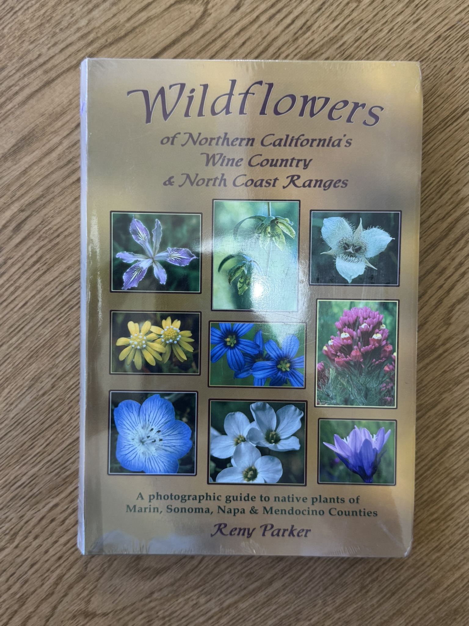 Wildflowers of Northern California's Wine Country and North Coast Ranges