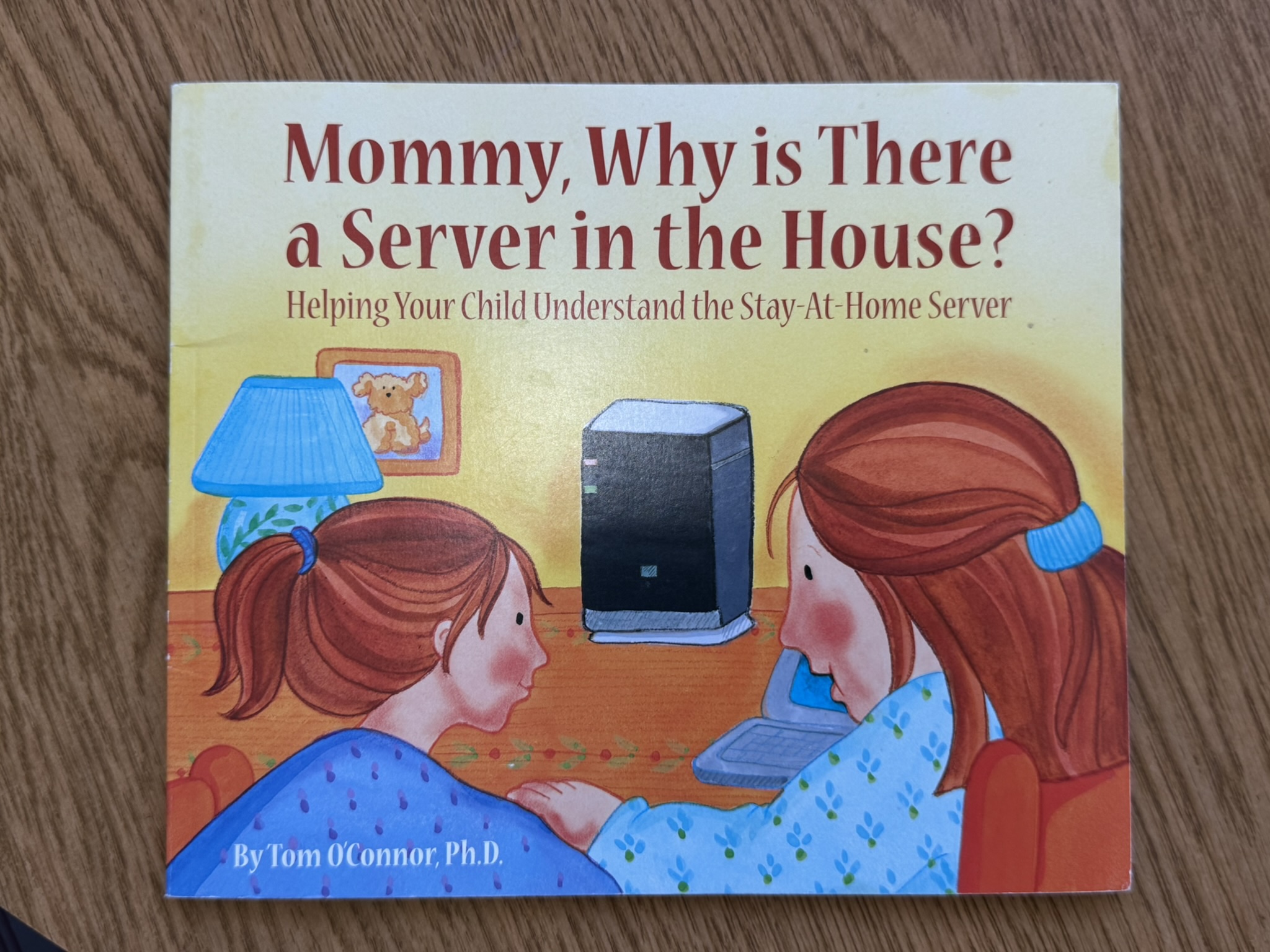 Mommy, Why is There a Server in the House
