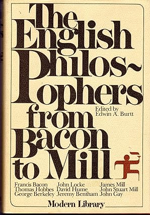 The English Philosophers from Bacon to Mill