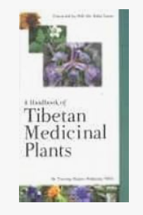 A Handbook of Tibetan Medicinal Plants